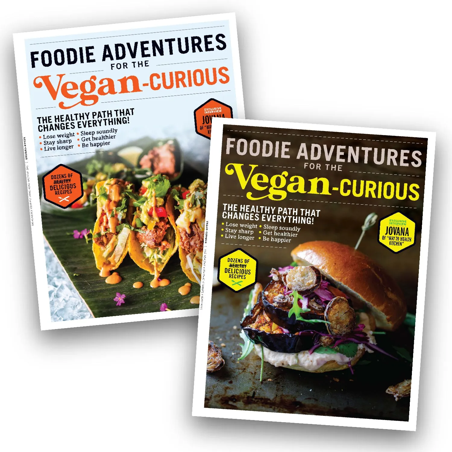 Foodie Adventures For The Vegan Curious - Smarter and Healthier Way of Eating: Mouth Wateringly Delicious Recipes, No-Compromise Ingredient Replacements, And Clever Meal-Prep Strategies!